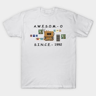 A.W.E.S.O.M.-O Since 1992 T-Shirt